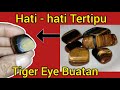 Fools Tiger Eye Stone/ Batu Akik Tiger Eye Palsu/ Batu Akik Sintetis/ Batu Kali Di Masak Mirip Asli