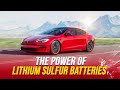 What Lithium Sulfur Batteries Could Change