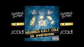 Kendrick Lamar, Big K R I T,  J Cole-   3 Kings ( 2017 Mixtape )