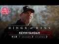 Kings of Bass S3E3 | @TheKevinVanDam 30+ Years, Same Goal: WIN