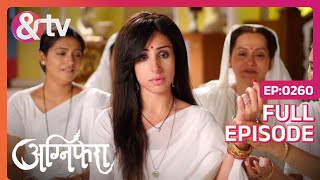 सभी ने Vishu की मौत पर शोक जताया | Agnifera | Full Ep 260 | Yukti, Simaran - And TV