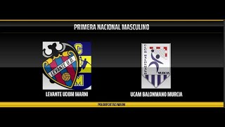 LEVANTE UDBM MARNI - UCAM BALONMANO MURCIA 1 MASC