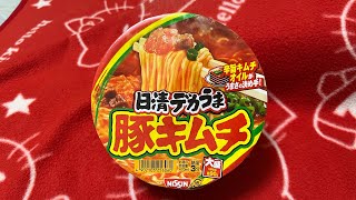 NISSIN日清デカうま 豚キムチ 大盛 辛旨キムチ オイルが うまさ の決め手！内容量101g 麺90g エネルギー 472kca PART２