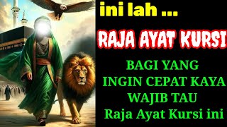 RAJA AYAT KURSI CARA CEPAT UNTUK KAYA