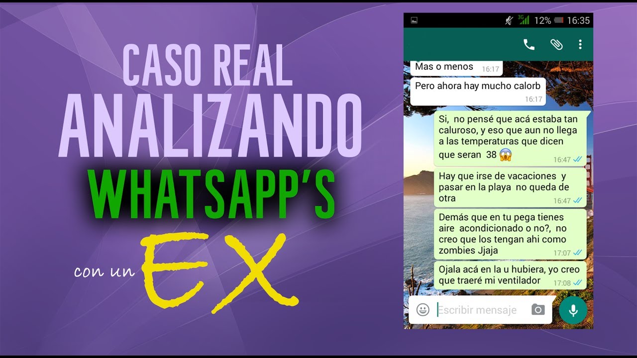 Analizando Los Whatsapps Con Tu Ex (Caso Real) - YouTube