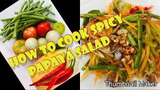 Papaya Salad with cockle  receipt / វិធីធ្វើបុកងាវ