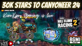 30K STARS TO CANYONEER 24🔥| HILL CLIMB RACING 2| BGMI | KineXpro Gaming