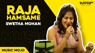 Rajahamsame | A Tribute to Johnson Master |  Swetha Mohan - Music Mojo Season 2