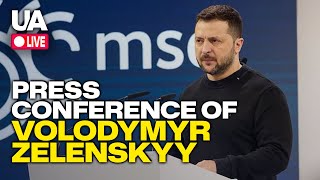 🔴 LIVE: Press conference of the President Volodymyr Zelenskyy on Munich Security conference