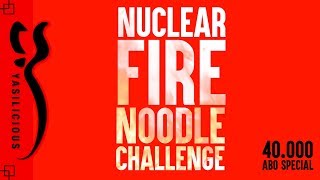 Nuclear Fire Noodle Challenge - 40.000 Abo Special Bei Yasilicious