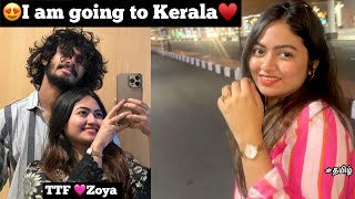 TTF🩷Zoya |😍I am going to Kerala for met her again😘|🙈I fallen in her | TTF🔥| shaalin Zoya | love