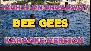 LIGHTS ON BROADWAY BY: BEE GEES / KARAOKE VERSION