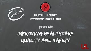 Improving Healthcare Quality and Safety with Dr. Nathan Spell