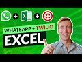 Send WhatsApp Messages From Excel With VBA Using Twilio | Step-by-Step Tutorial 💬