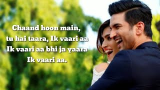 Ik Vaari Aa(Lyrics) - Sushant Singh Rajput | Kriti Sanon