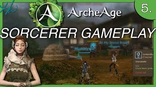 Archeage Gameplay 2015 | Sorcerer | Ep.5 Duo Cast