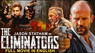 Jason Statham In THE ELIMINATORS - Hollywood Movie | Robert De Niro | Superhit Action English Movie