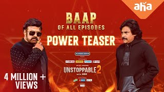 NBK X PSPK Power Teaser | Unstoppable With NBK S2 | Pawan Kalyan, Nandamuri Balakrishna | ahaVideoIN