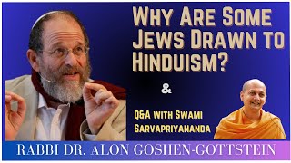 Why Are Some Jews Drawn to Hinduism - A Personal Sharing | Rabbi Dr. Alon Goshen-Gottstein