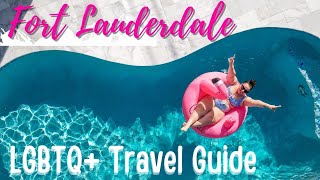 Fort Lauderdale - LGBTQ+ Travel Guide
