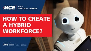 Hybrid Workforce - HR \u0026 Strategic Change