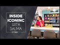 Inside IconInc with Salma