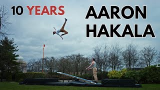 Aaron Hakala | 10 YEARS  (2020)