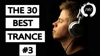 The 30 Best Trance Music Songs Ever 3. (Tiesto, Armin, PvD, Ferry Corsten) | Tra