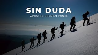 Apóstol German Ponce │ Sin Duda..! │ martes 22 diciembre 2020