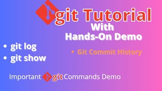 Git Tutorial Part 4: See git commit history