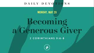 Becoming a Generous Giver – Daily Devotional