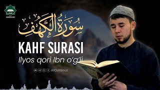 Kahf surasi | Ilyos qori Ibn o'g'li