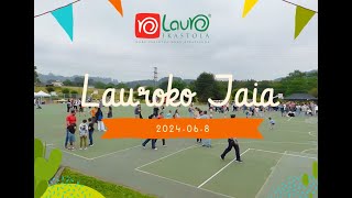 Lauroko Jaia 2024