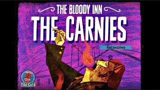 The Carnies (Espansione The Bloody Inn) - Recensione [gioco da tavolo]