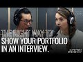 The BEST Strategies for Presenting Your Portfolio During an Interview