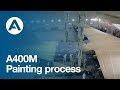 A400M Painting Process