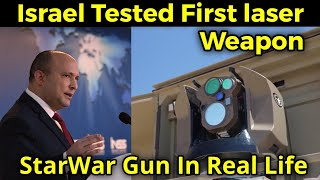 Israel Tested Laser based weapon \