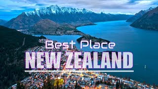 Top 10 Best Places To Visit in New Zealand