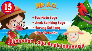 Lagu Anak Indonesia Dua Mata saya Anak Kambing Saya Lihat Kebunku dan lainnya WE ART KARTUN