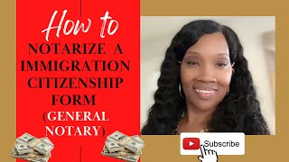 How to Notarize a Immigration and Citizenship Affidavit For Beginners General Notary