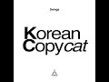 korean copycat korean copycat