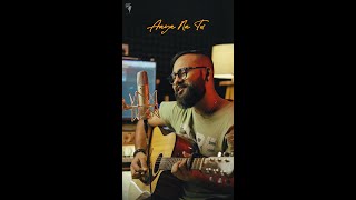 Aaya Na Tu | Short Cover | Acoustic | Alik Karmakar | Arjun Kanungo