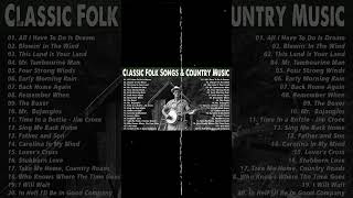 Folk & Country Songs Collection 🎇 Classic Folk Songs 60's 70's 80's Playlist