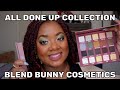 BLEND BUNNY ALL DONE UP COLLECTION | BEST OF FALL 2022