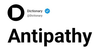 Antipathy Meaning In English