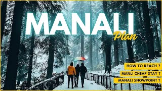 Manali In Winter | Delhi To Manali By Bus | Manali To Sissu Lake