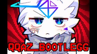 QQAZ_BOOTLEGG  || meme