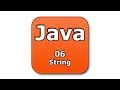 Java Tutorial - 06 - String