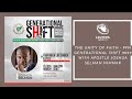 UNITY OF FAITH--PFN GENERATIONAL SHIFT||||. APOSTLE JOSHUA SELMAN