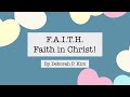 F.A.I.T.H. Faith in Christ (by Deborah P. Kim) MMC VBS 2022